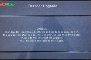 Fix GOtv: Your Decoder Is Running Old Software And Needs To Be Updated Now