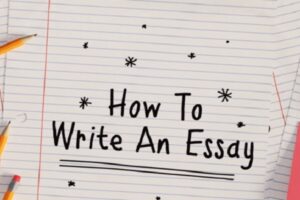 Tips on How to Write a Good Essay