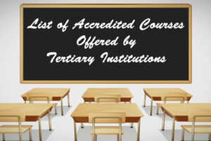 List of Accredited Courses Offered by Tertiary Institutions in Nigeria