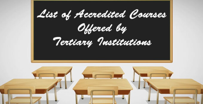 Accredited Courses Offered by Tertiary Institutions