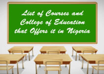 List of Courses and College of Education that Offers it in Nigeria