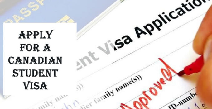 Apply for a Canadian Student Visa