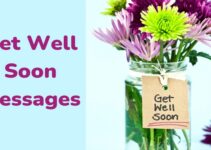 200 Get Well Soon Messages and Wishes