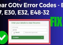 How to Clear GOtv Error Codes – 6 Methods Explained