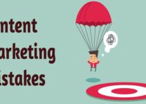 5 Common Content Marketing Mistakes To Avoid And What to Do