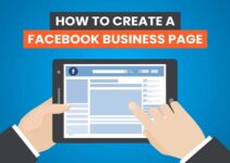 How to Create a Facebook Business Page – The Best Way