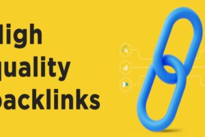 How to Get High Quality Backlinks to Your Website in 2024