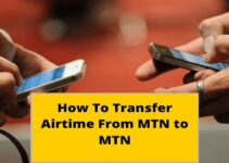 MTN Airtime Transfer – USSD Code to Transfer MTN Credit