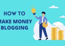 How to Become a Successful Blogger and Make Money Blogging