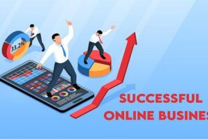 How to Make Your Online Business Successful and More Profitable