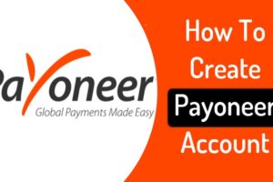 How to Open Payoneer Account in Nigeria for Free – Step by Step 2024