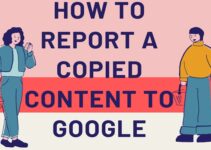 How to Report Copied Content to Google for Immediate Removal